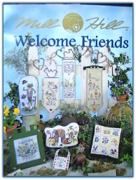 Welcome Friends / Mill Hill Designs