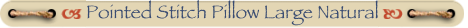 Pointed Stitch Pillow Large Natural
